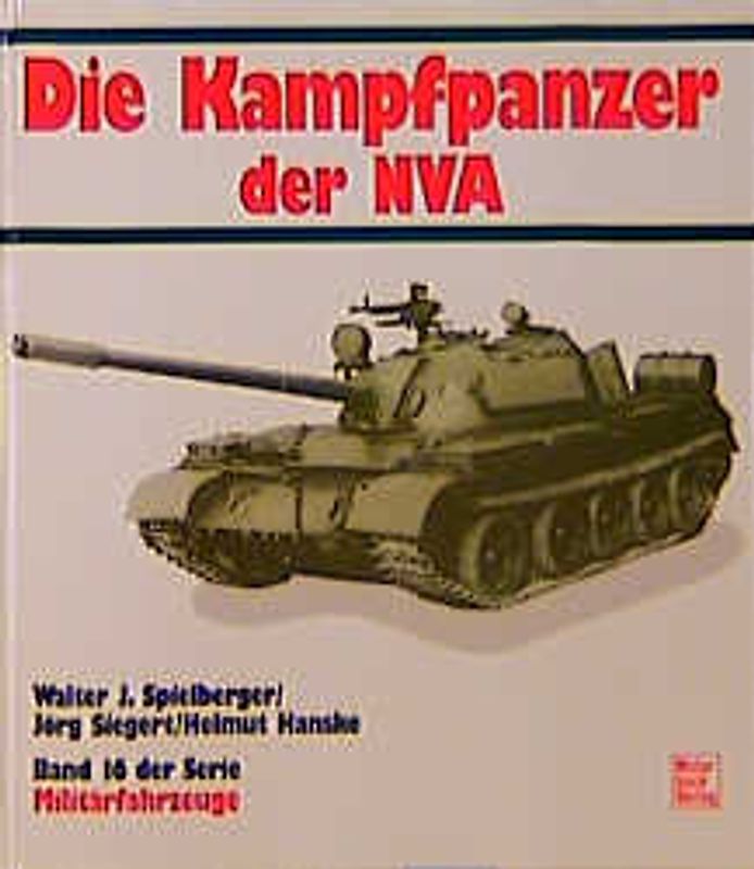 Die Kampfpanzer der NVA Militärfahrzeuge