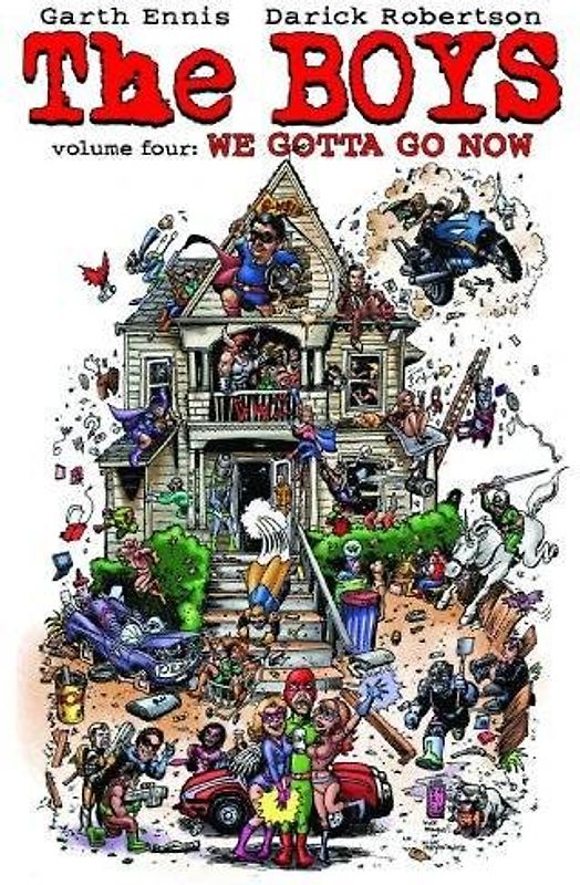 The Boys Vol. 4: We Gotta Go Now - Garth Ennis