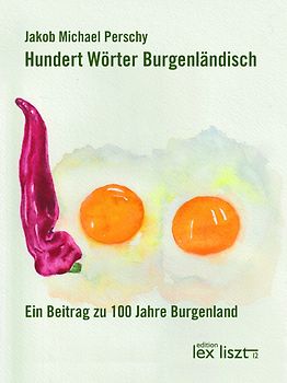 Hundert Wörter Burgenländisch