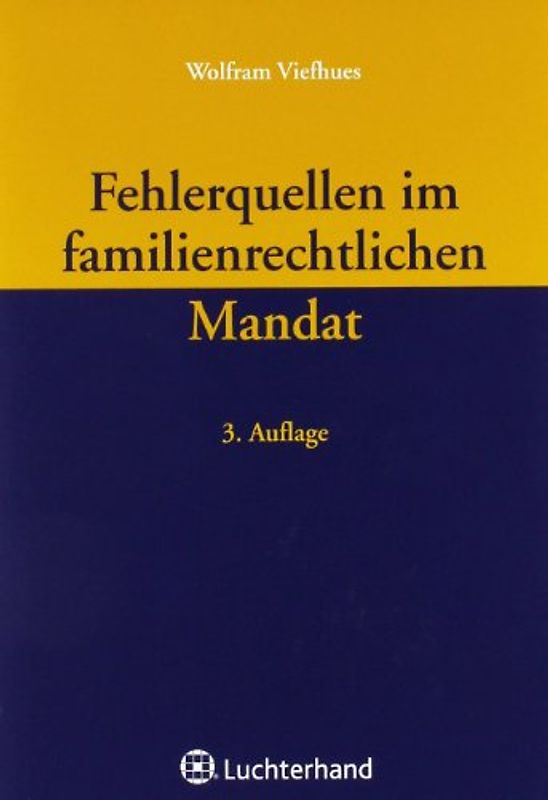 Fehlerquellen im familienrechtlichen Mandat