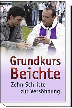 Grundkurs Beichte