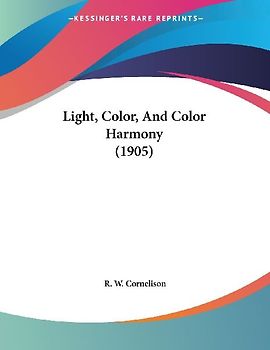 Light, Color, And Color Harmony (1905)
