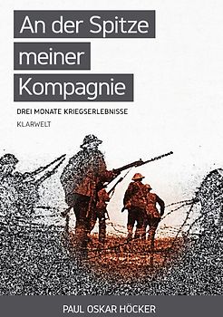 An der Spitze meiner Kompagnie