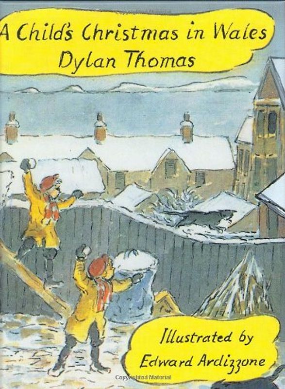 Child's Christmas in Wales - Thomas, Dylan