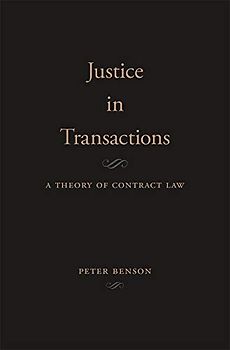 Justice in Transactions: A Theory of Contract Law