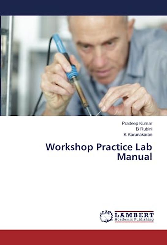 Workshop Practice Lab Manual: DE