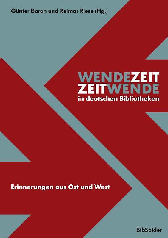 Wendezeit - Zeitwende in deutschen Bibliotheken