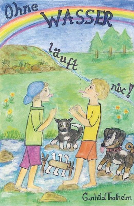 Ohne Wasser läuft nix!