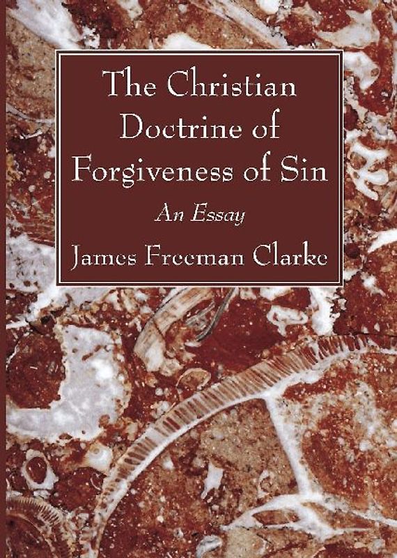 The Christian Doctrine of Forgiveness of Sin