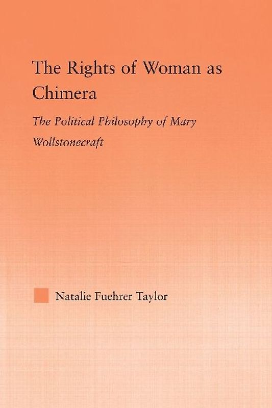 The Rights of Woman as Chimera