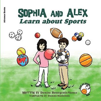 Sophia and Alex Learn About Sports