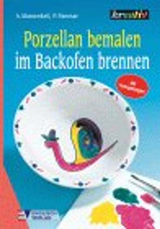 Porzellan bemalen - im Backofen brennen