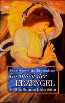 Im Reich der Erzengel. Göttliche Boten aus lichten Welten