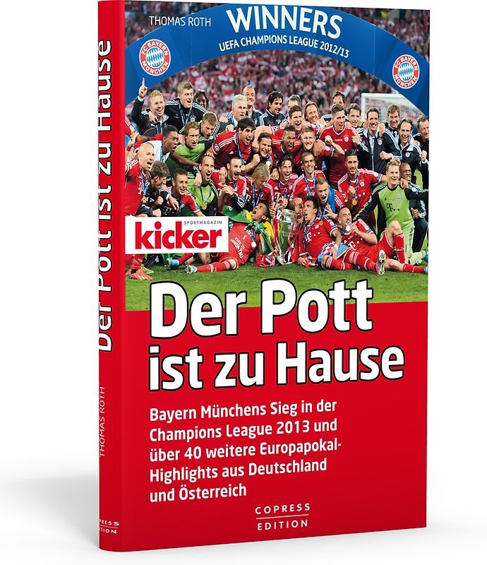 Der Pott ist zu Hause - Bayern Münchens Sieg in der Champions League 2013 und über 40 weitere Europapokal-Highlights aus Deutschland und Österreich
