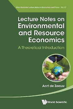 LECTURE NOTES ON ENVIRONMENTAL AND RESOURCE ECONOMICS