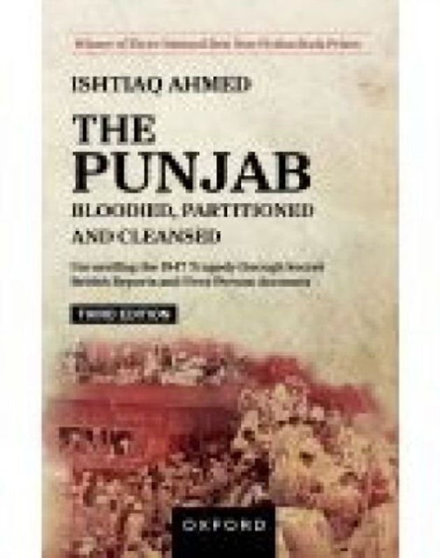 The Punjab Bloodied, Partitioned and Cleansed