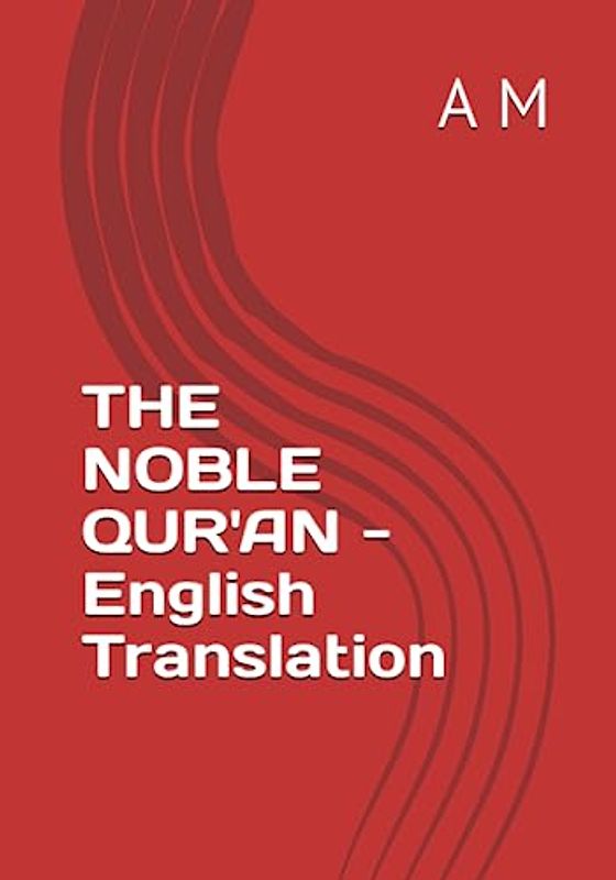 THE NOBLE QUR'AN - English Translation