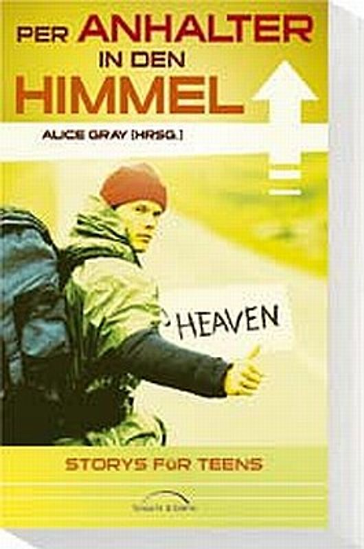 Per Anhalter in den Himmel