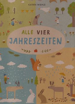 Alle vier Jahreszeiten - 100% Naturbuch