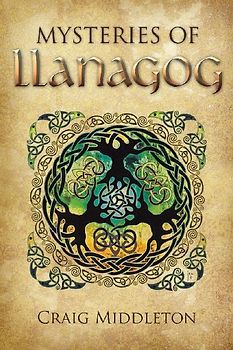 Mysteries of Llanagog