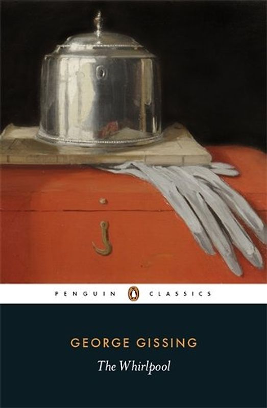 The Whirlpool - Gissing, George