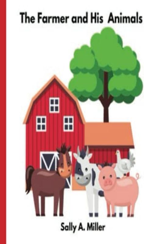 The Farmer and His Animals