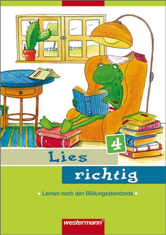 Lies richtig / Lies richtig - Ausgabe 2008. Lernen nach den Bildungsstandards - Ausgabe 2008 / Arbeitsheft 4