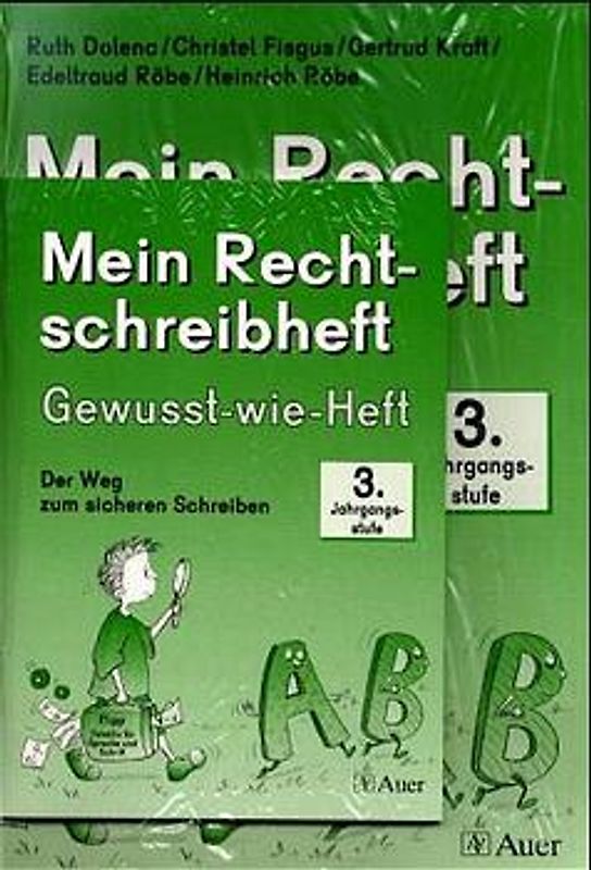 Mein Rechtschreibheft. Der Weg zum sicheren Schreiben / Der Weg zum sicheren Schreiben