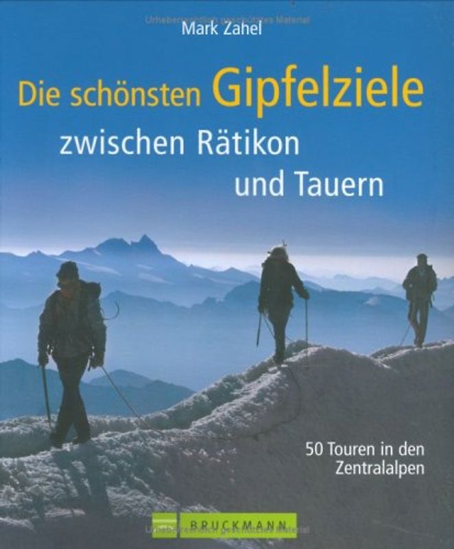 Die schönsten Gipfelziele zwischen Rätikon und Tauern
