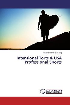 Intentional Torts & USA Professional Sports