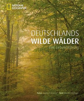 Deutschlands wilde Wälder