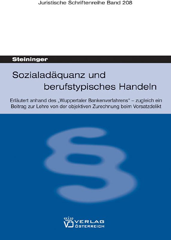 Sozialadäquanz und berufstypisches Handeln