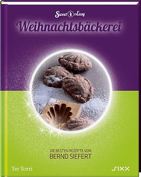 Sweet & Easy - Weihnachtsbäckerei