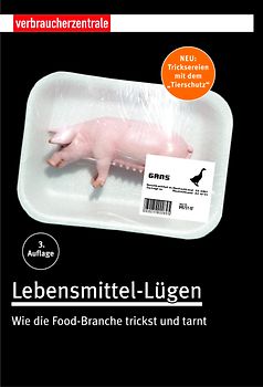 Lebensmittel-Lügen