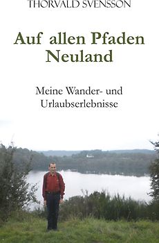 Auf allen Pfaden Neuland