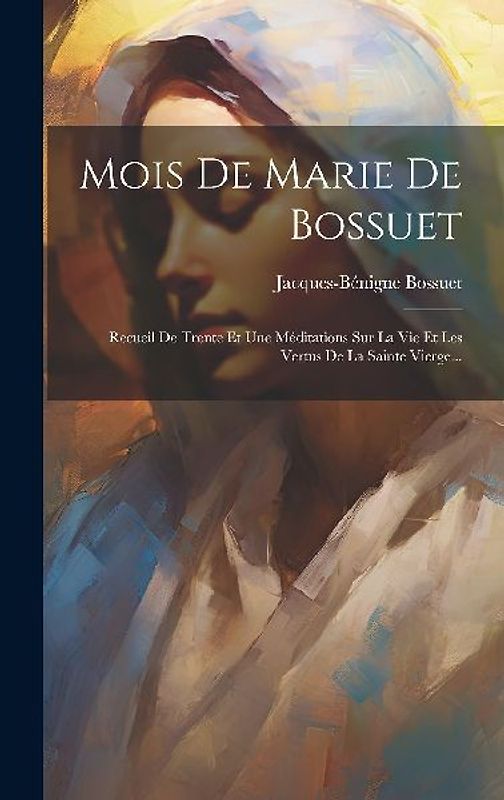 Mois De Marie De Bossuet