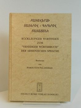 Rückläufiger Wortindex zum 'Venediger Wörterbuch' der armenischen Sprache