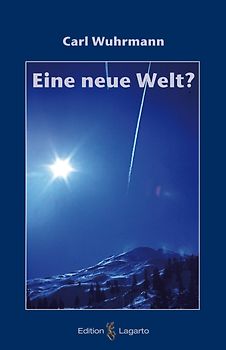 Eine neue Welt