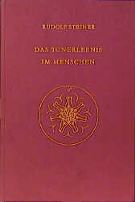 Das Tonerlebnis im Menschen. Eine Grundlage für die Pflege des musikalischen Unterrichts. 2 Vorträge, Stuttgart 1923