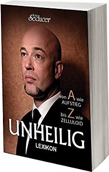Unheilig Lexikon - Der Graf von A bis Z