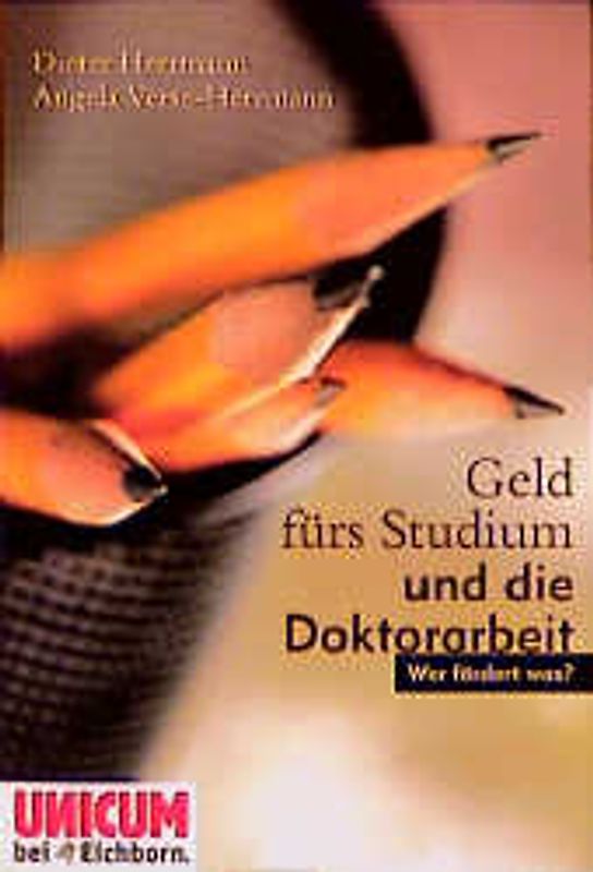 Geld fürs Studium und die Doktorarbeit