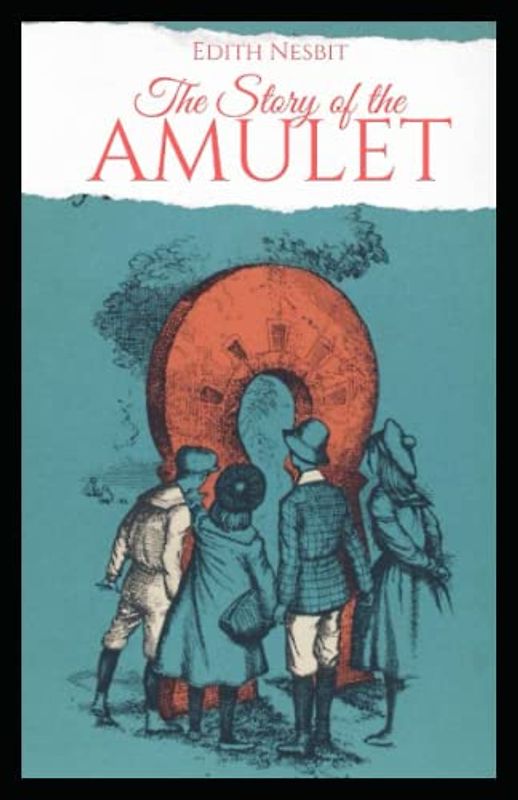 The Story of the Amulet Illustrated