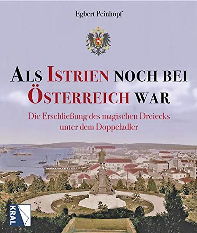 Als Istrien noch bei Österreich war