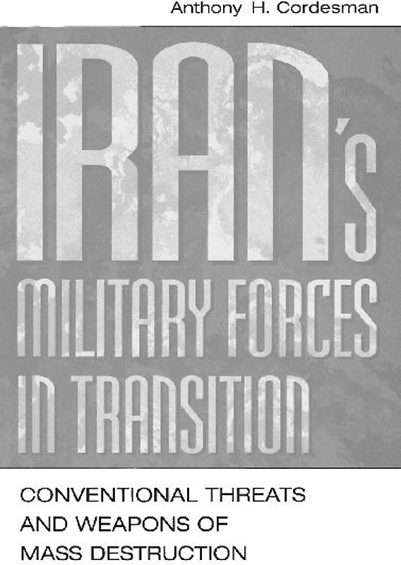 Iran's Military Forces in Transition