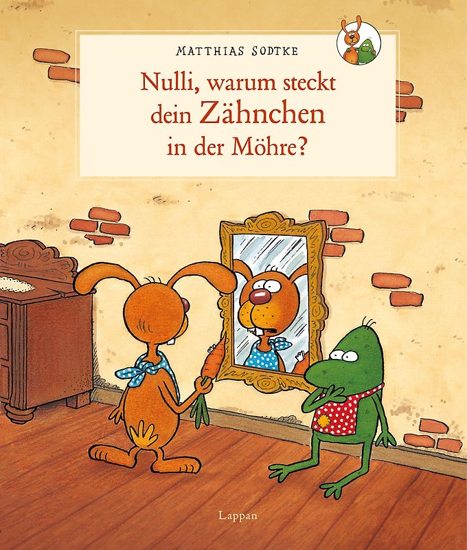 Nulli und Priesemut: Nulli, warum steckt dein Zähnchen in der Möhre?