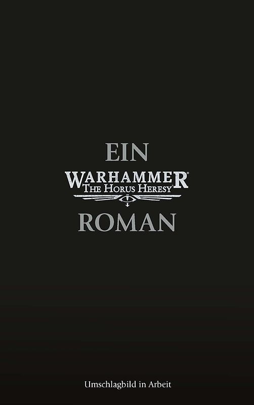 The Horus Heresy Saga - Der Aufstieg des Horus