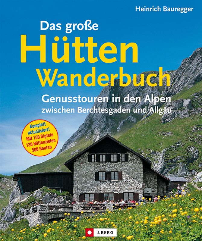 Das große Hüttenwanderbuch