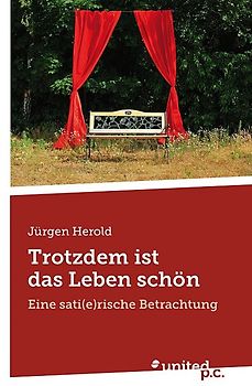 Trotzdem ist das Leben schön