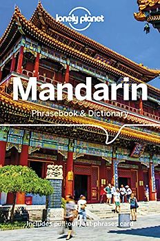 Lonely Planet Mandarin Phrasebook & Dictionary 10: Includes Pull-out Fast-phrases Card