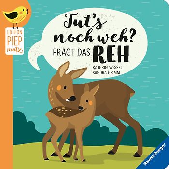 Tut’s noch weh?, fragt das Reh